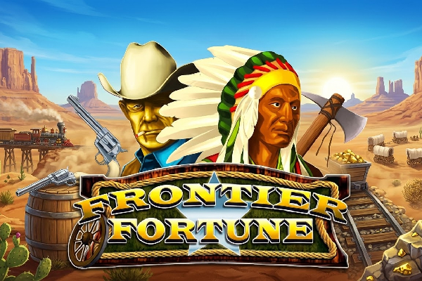 Frontier Fortunes