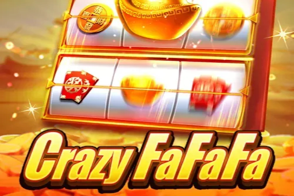 Crazy FaFaFa