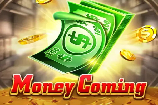 Money Coming