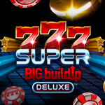 777 Super BigBuildUp™ Deluxe